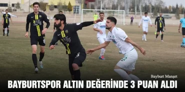 Bayburtspor Altın Değerinde 3 Puan Aldı