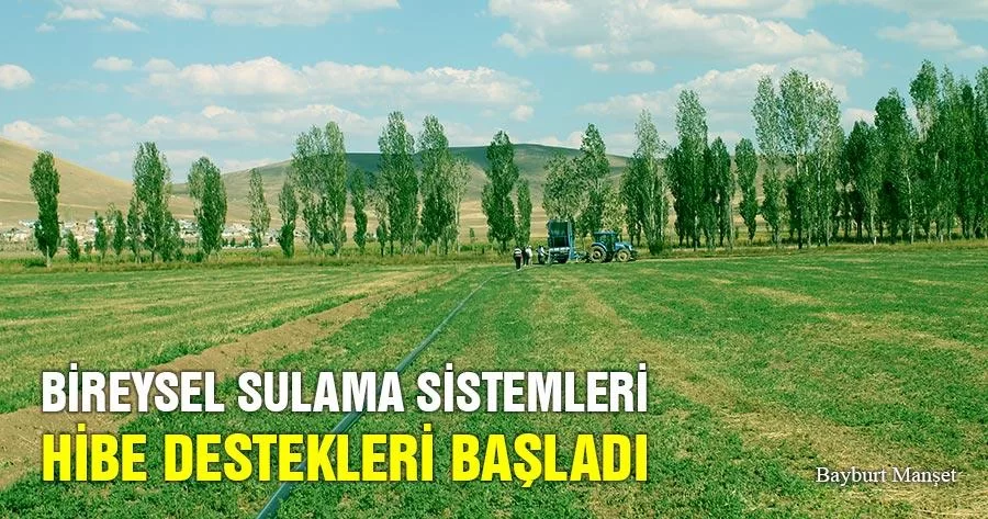 Bireysel Sulama Sistemleri Hibe Destekleri Başladı