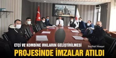 Etçi ve Kombine Irkların Geliştirilmesi Projesinde İmzalar atıldı