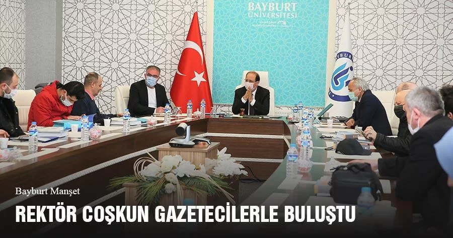 Rektör Coşkun Gazetecilerle Buluştu