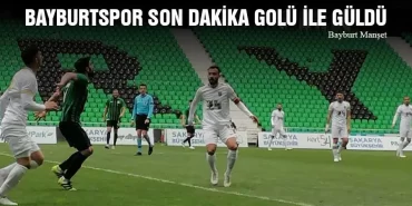 Bayburtspor Son Dakika Golü İle Güldü