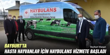 Bayburt’ta Hasta Hayvanlar İçin Haybulans Hizmete Başladı
