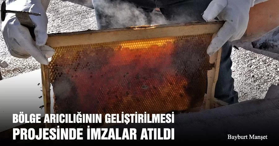 Bölge Arıcılığının Geliştirilmesi Projesinde İmzalar Atıldı