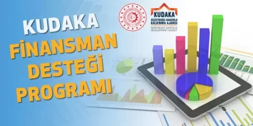 KUDAKA Finansman Desteği Programı Açıklandı
