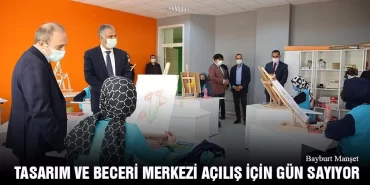 Tasarım Ve Beceri Merkezi Açılış İçin Gün Sayıyor