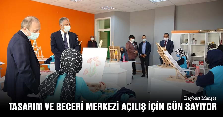 Tasarım Ve Beceri Merkezi Açılış İçin Gün Sayıyor