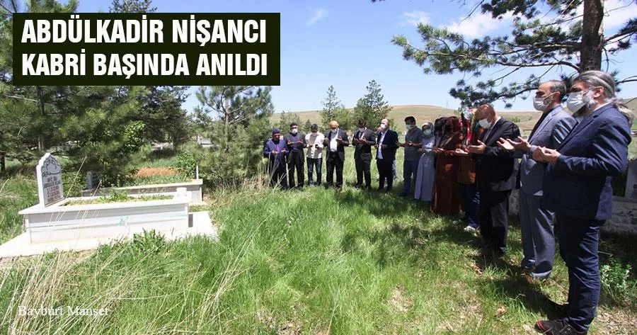 Abdülkadir Nişancı Kabri Başında Anıldı