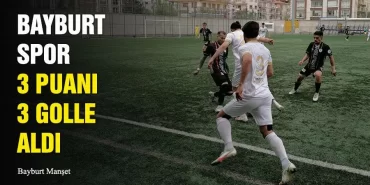 Bayburt Spor 3 Puanı 3 Golle Aldı