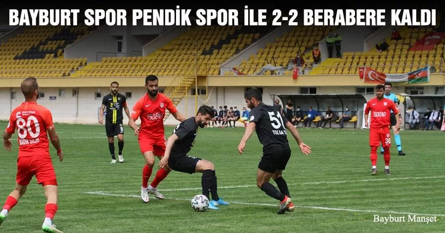 Bayburt Spor Pendik Spor İle 2-2 Berabere Kaldı