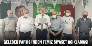Gelecek Partisi İl Başkanı Nazir Güler'den Temiz Siyaset Açıklaması