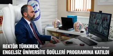 Rektör Türkmen, Engelsiz Üniversite Ödülleri Programına Katıldı