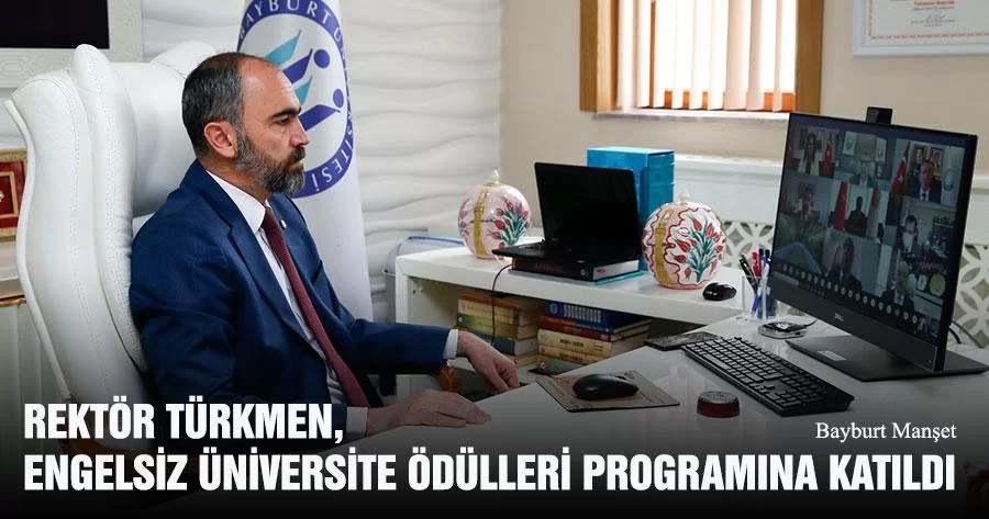 Rektör Türkmen, Engelsiz Üniversite Ödülleri Programına Katıldı