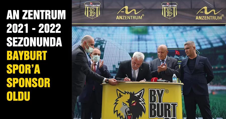 An Zentrum 2021 - 2022 Sezonunda Bayburt Spor’a Sponsor Oldu