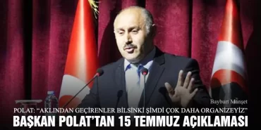 Başkan Hacı Ali Polat’tan 15 Temmuz Açıklaması