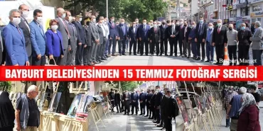 Bayburt Belediyesi 15 Temmuz Fotoğraf Sergisi Açtı