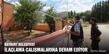 Bayburt Belediyesi İlaçlama Çalışmalarına Devam Ediyor