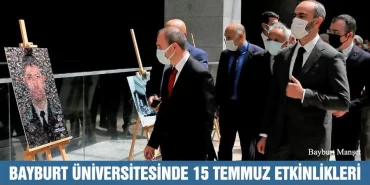 Bayburt Üniversitesinde 15 Temmuz Etkinlikleri