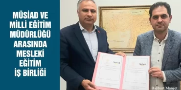 MÜSİAD ve Milli Eğitim Müdürlüğü Arasında Mesleki Eğitim İşbirliği
