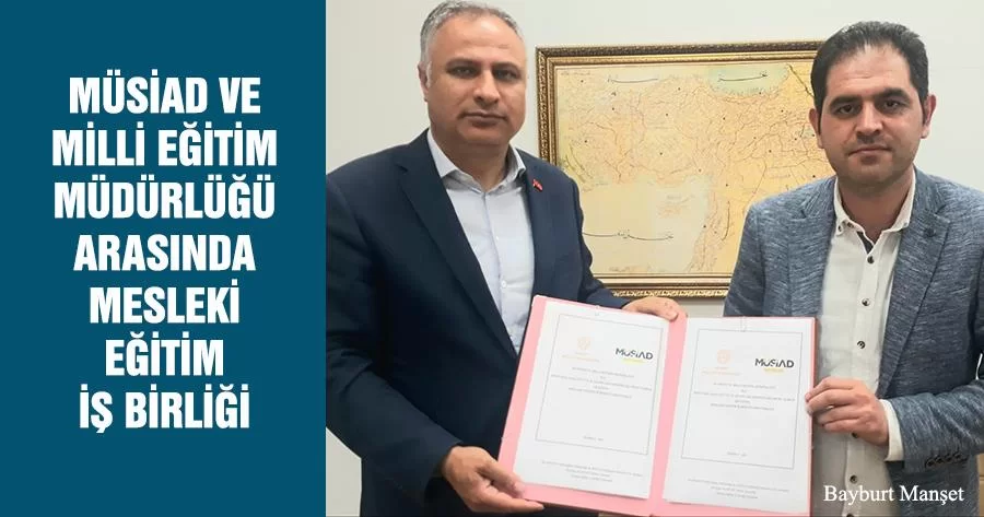 MÜSİAD ve Milli Eğitim Müdürlüğü Arasında Mesleki Eğitim İşbirliği