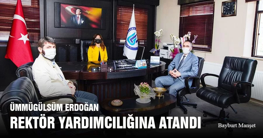 Ümmügülsüm Erdoğan Bayburt Üniversitesi Rektör Yardımcılığına Atandı