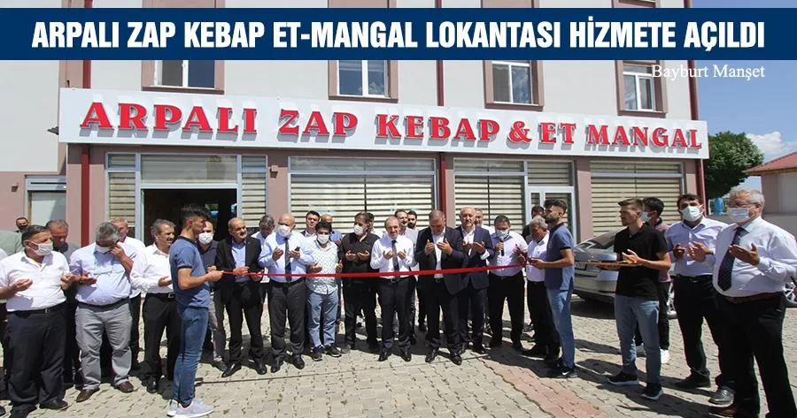 Arpalı Zap Kebap Et-Mangal Lokantası Hizmete Açıldı