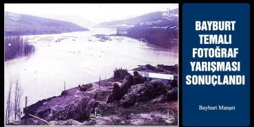 Bayburt Temalı Fotoğraf Yarışması Sonuçlandı