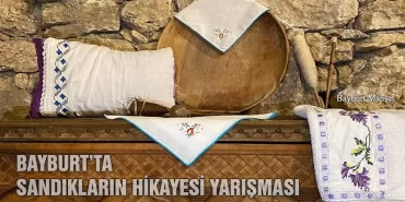 Bayburt’ta Sandıkların Hikayesi Yarışması
