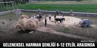 Geleneksel Harman Şenliği 6-12 Eylül Arasında