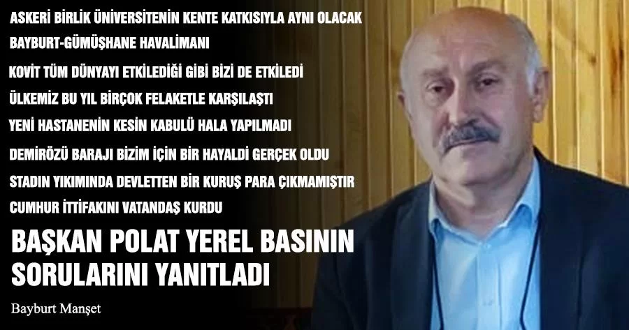 Başkan Polat Yerel Basının Sorularını Yanıtladı