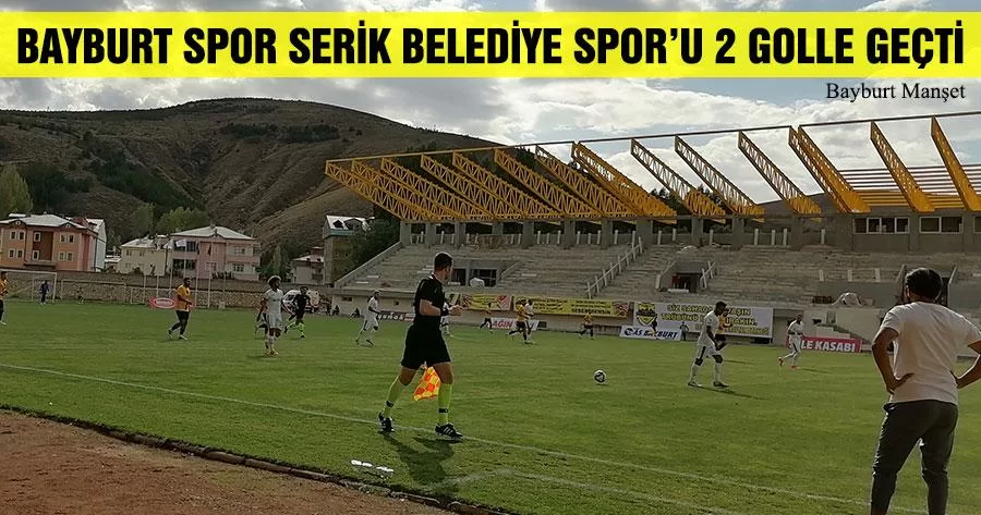 Bayburt Spor Serik Belediye Spor’u 2 Golle Geçti