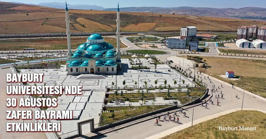 Bayburt Üniversitesi’nde 30 Ağustos Zafer Bayramı Etkinlikleri