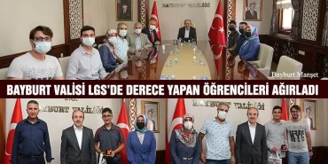 Bayburt Valisi LGS’de Derece Yapan Öğrencileri Ağırladı