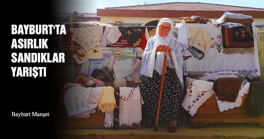 Bayburt'ta Asırlık Sandıklar Yarıştı