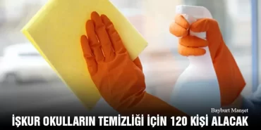 İŞKUR Okulların Temizliği İçin 120 Kişi Alacak