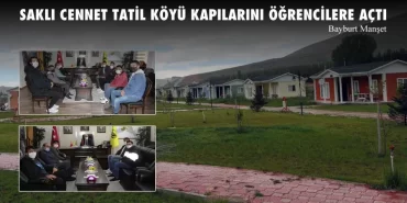 Saklı Cennet Tatil Köyü Kapılarını Öğrencilere Açtı