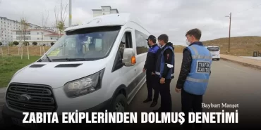 Bayburt Belediyesi Zabıta Ekiplerinden Dolmuş Denetimi