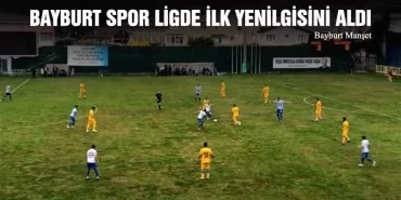 Bayburt Spor Ligde İlk Yenilgisini Aldı