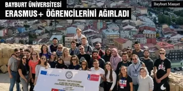 Bayburt Üniversitesi Erasmus+ Öğrencilerini Ağırladı