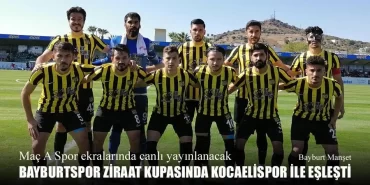 Bayburtspor Ziraat Türkiye Kupasında Kocaelispor İle Eşleşti