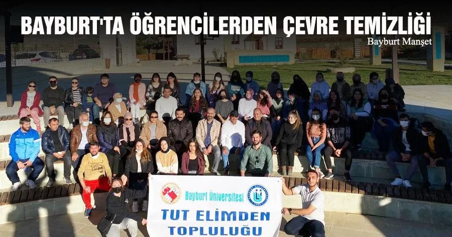 Bayburt'ta Öğrenciler Çevre Temizliği Etkinliği Düzenledi