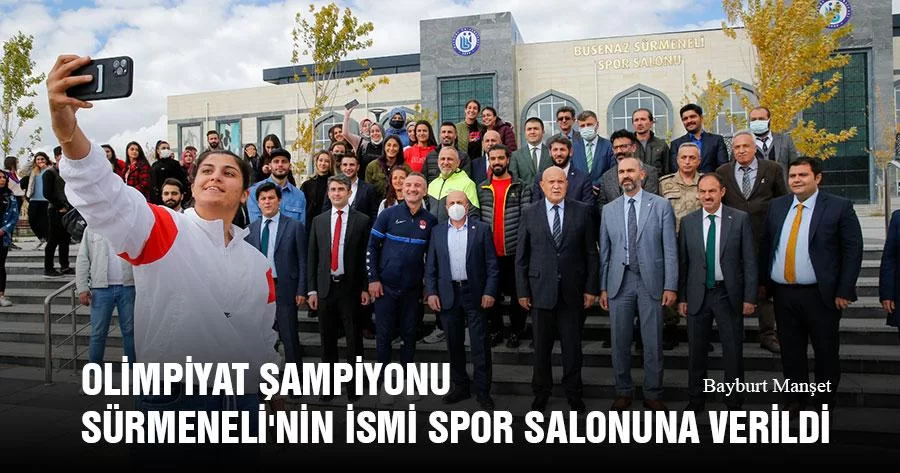 Olimpiyat Şampiyonu Busenaz Sürmeneli'nin İsmi Spor Salonuna Verildi