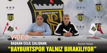 Başkan Celil Çalışkan, Bayburtspor Yalnız Bırakılıyor