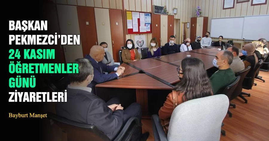 Başkan Pekmezci’den 24 Kasım Öğretmenler Günü Ziyaretleri