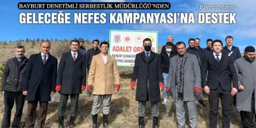 Bayburt Denetimli Serbestlik Müdürlüğü’nden Geleceğe Nefes Kampanyasına Destek