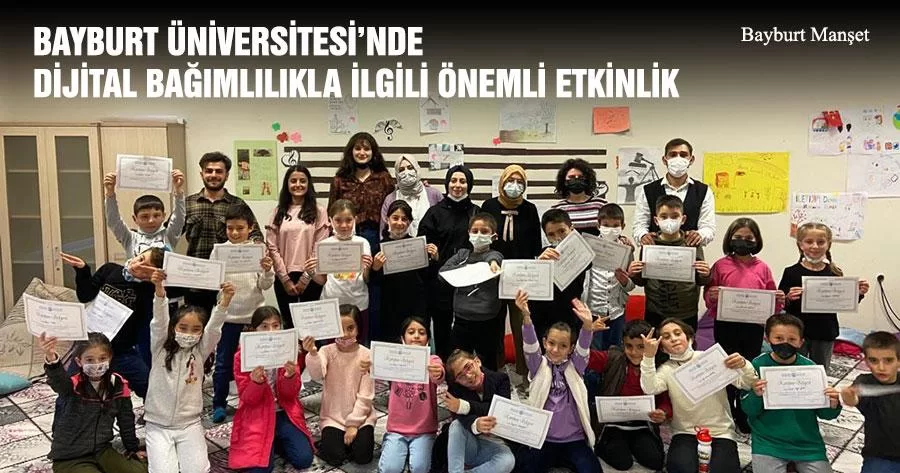 Bayburt Üniversitesi’nde Dijital Bağımlılıkla İlgili Önemli Etkinlik