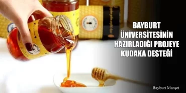 Bayburt Üniversitesinin Hazırladığı Projeye KUDAKA Desteği