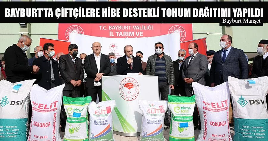 Bayburt’ta Çiftçilere Hibe Destekli Tohum Dağıtımı Yapıldı