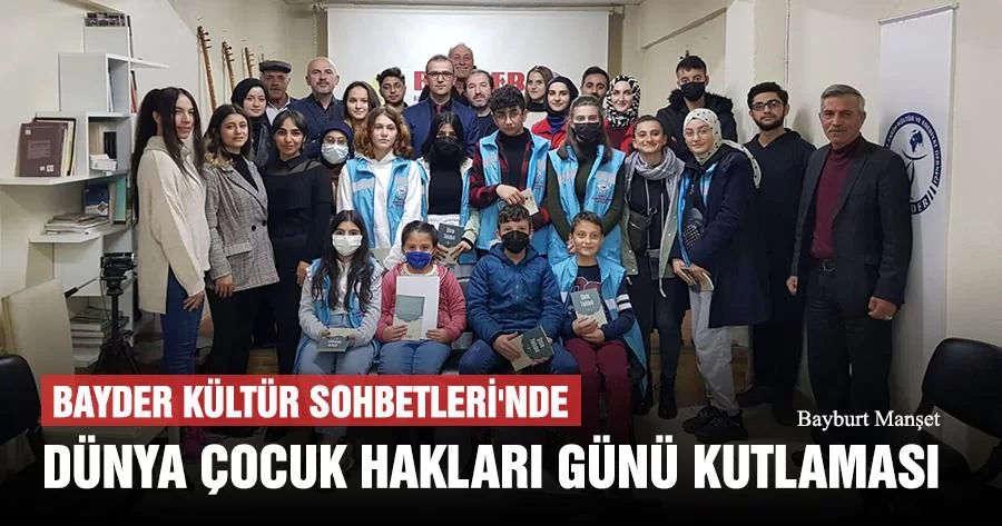 BAYDER Kültür Sohbetleri'nde Dünya Çocuk Hakları Günü Kutlaması