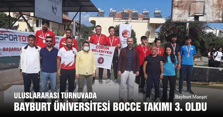 Uluslararası Turnuvada Bayburt Üniversitesi Bocce Takımı 3. Oldu