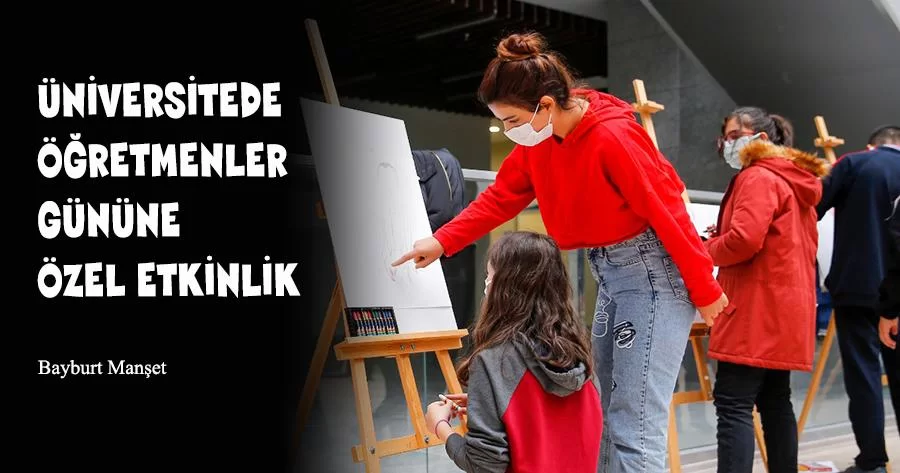 Üniversitede Öğretmenler Gününe Özel Etkinlik